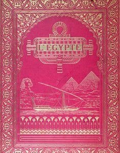 Couverture de LEgypte par G. Ebers, publié à Paris, 1880 - French School