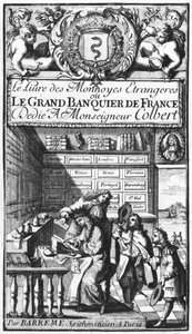 Frontispice de Le Grand Banquier de France ou Le Livre des Monnaies Étrangères par Bertrand François Barreme (1640-1703) fin du XVIIe siècle - French School