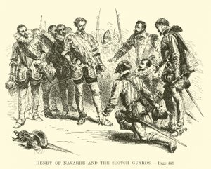 Henri de Navarre et les Gardes Écossais