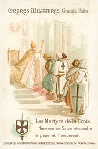 Hermann von Salza, Grand Maître des Chevaliers Teutoniques, réconcilie le Pape Grégoire IX et l