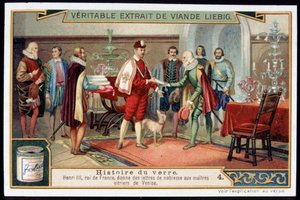 Histoire du verre : Henri III (1551-1589) Roi de France donne des lettres de noblesse aux maîtres verriers de Venise. Fin du XIXe siècle chromolithographie Liebig - French School
