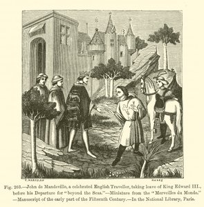 Jean de Mandeville, célèbre voyageur anglais, prenant congé du roi Édouard III avant son départ pour "au-delà des mers"