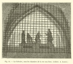 Le Calvaire, sous les charniers de la rue aux Fers, Collect A Lenoir - French School