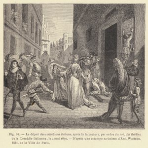 Le départ des comédiens italiens, après la fermeture, par ordre du roi, du théâtre de la Comédie-Italienne, le 4 mai 1697 - French School