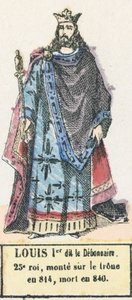 Louis Ier dit le Débonnaire, 25e roi, monté sur le trône en 814, mort en 840 - French School