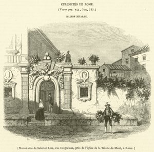Maison dite de Salvator Rosa, rue Gregoriana, pres de l