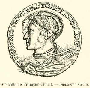 Médaille de François Clouet, Seizième siècle - French School