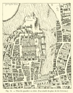 Plan du quartier en 1550, fac-similé du plan de du Cerceau - French School