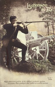 Carte postale représentant le Chant du 75, 1914-18