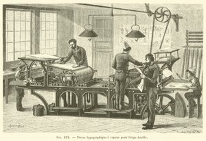 Presse typographique à vapeur pour tirage double (gravure)
