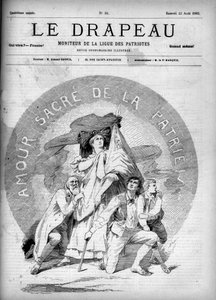 Amour sacré de la patrie - couverture de "Le Drapeau - Moniteur de la Ligue des Patriotes" - 22 août - French School
