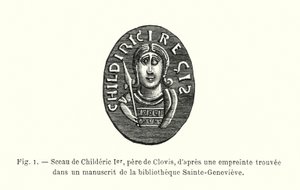 Sceau de Childéric Ier, père de Clovis, d