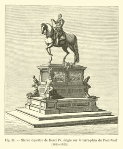 Statue équestre de Henri IV, érigée sur le terre-plein du Pont-Neuf, 1614-1635 - French School
