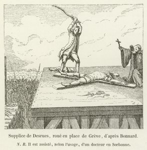 Supplice de Desrues, roué en place de Grève, d