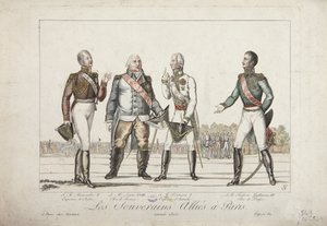 Les Souverains Alliés à Paris, 1815, Alexandre Ier, Empereur de Russie, Louis XVIII, Roi de France, François Ier, Empereur d