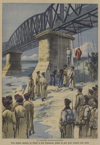 La guerre russo-japonaise : les troupes russes pendent trois saboteurs japonais du pont qu