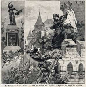 La statue de Marie Fouré (à gauche) : Catherine de Poix, dite "Marie Fouré" (XVIe siècle), héroïne française défendant la ville de Péronne en 1536 lors de l