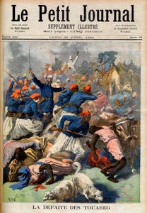 La défaite des Touaregs. Troupes coloniales françaises sous le commandement du lieutenant-colonel Joseph Joffre (1852-1931). Illustration pour Le Petit Journal, 30 avril 1894. - French School