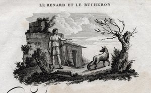 Le renard et le bûcheron. Fable d