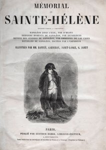 Le mémorial de Sainte-Hélène par le comte Emmanuel de Las Cases (1766-1842) (Sainte-Hélène) - Napoléon à Sainte-Hélène - édition de 1860