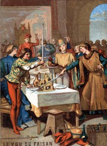 Le vœu du faisan (1454) : lors du festin organisé par Philippe III le Bon, duc de Bourgogne, les invités jurent sur un faisan orné d