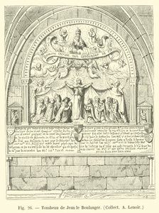 Tombeau de Jean le Boulanger, Collect A Lenoir - French School