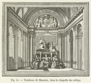 Tombeau de Mazarin, dans la chapelle du collège