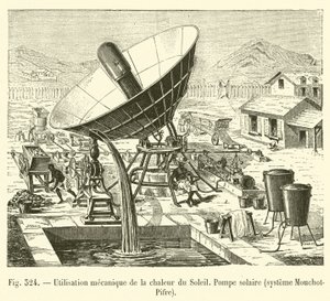 Utilisation mécanique de la chaleur du Soleil, Pompe solaire, système Mouchot-Pifre - French School