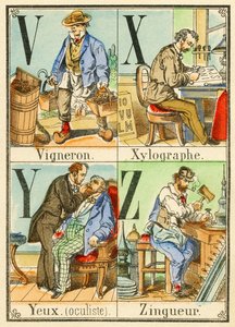 V X Y Z: Vigneron, Xylographe, Yeux (oculiste), Zingueur - French School