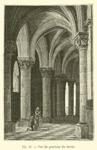 Vue du pourtour du chœur - French School