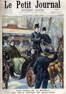 Petit Journal du dimanche 1er mai 1898 : Les hôtes de la France : les deux reines de Hollande : Emma (2e épouse du roi Willem III) (Emma des Pays-Bas (1858-1934) et sa fille Wilhelmina (1880-1962) - Les 2 reines de Hollande en France : reine Emma et sa - French School