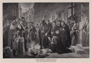 Martin Luther brûlant la bulle papale à Wittenberg, Allemagne - Friedrich Wilhelm Heinrich Martersteig