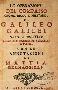 Page de titre des Opérations du compas géométrique et militaire par Galileo Galilei, avec des notes de Mattia Bernaggieri, publié à Milan