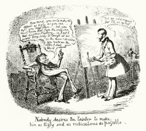 Personne ne désire que le peintre le rende aussi laid et ridicule que possible - George Cruikshank