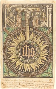 Le Monogramme Sacré avec la Crucifixion et les Symboles de la Passion [recto] - German 15th Century