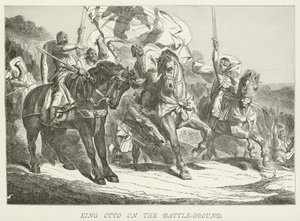 Le roi Otton sur le champ de bataille