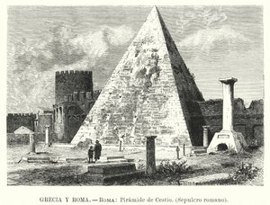 Pyramide de Cestius, tombe de Caius Cestius, Rome - German School