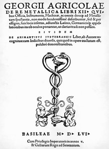 Page de titre de De re metallica (Sur la nature des métaux), par Georg Pawer ou Georgius Agricola (1494-1555), publiée à Bâle