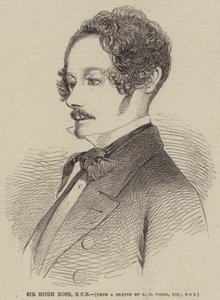 Sir Hugh Rose, KCB - Godfrey Thomas Vigne