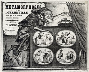 Littérature. La Métamorphose quotidienne, par le caricaturiste Jean Jacques Grandville. Affiche, France - Grandville