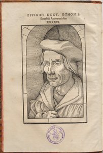 Annotationes Othonis Brunfelsii...in quatuor Euangelia & Acta Apostolorum... - Hans Baldung Grien, Otto Brunfels