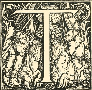 T - Un alphabet par Hans Weiditz, vers 1520-1521, 1908 - Hans Weiditz