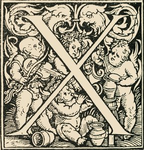 X - Un alphabet par Hans Weiditz, vers 1520-1521 - Hans Weiditz