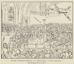 Réunion pour le suffrage des femmes, St James Hall, Expulsez-le! - Harry Furniss