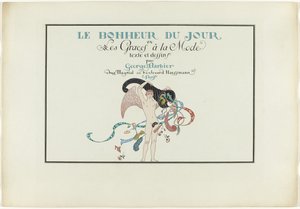 Joie de vivre: Le Bonheur du Jour ou Les Graces à la Mode