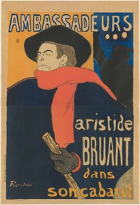 Ambassadeurs: Aristide Bruant - Henri de Toulouse Lautrec