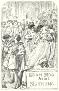 Much Ado About Nothing (gravure) - Henry Courtney (after) Selous