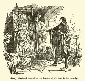 Harry Marland décrit la bataille de Poitiers à sa famille - Henry Justice Ford