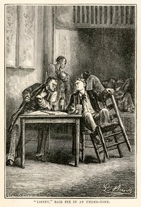 Écoutez, dit Fix à voix basse, d