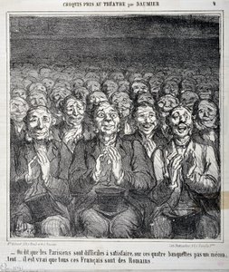 Croquis pris au théâtre : On dit que les Parisiens sont difficiles à satisfaire sur ces quatre bancs pas un mécontent il est vrai que tous ces Français sont des Romains. Gravure par Honoré Daumier (1808-1879) dans Le Charivari. Palais Longchamp, Musée des 